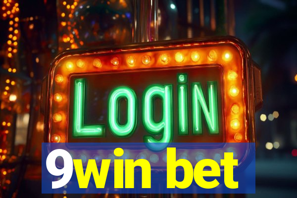 9win bet
